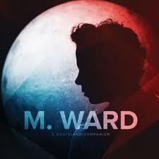 M.Ward-A Wasteland Companion /Zabalene/